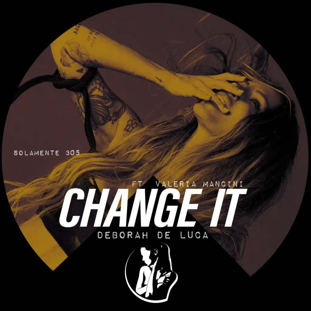 CHANGE IT (feat. Valeria Mancini)