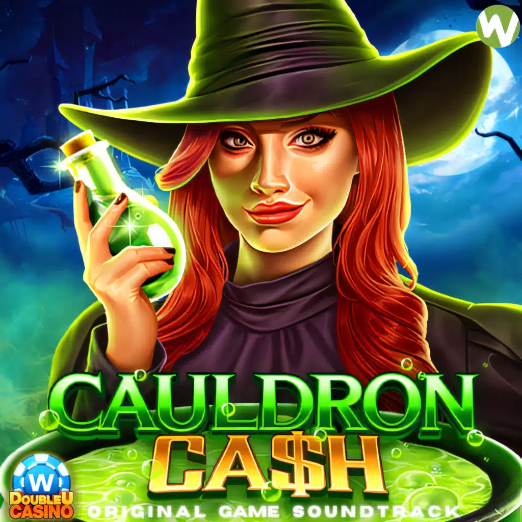 Cauldron Cash (DoubleU Casino Original Game Soundtrack)