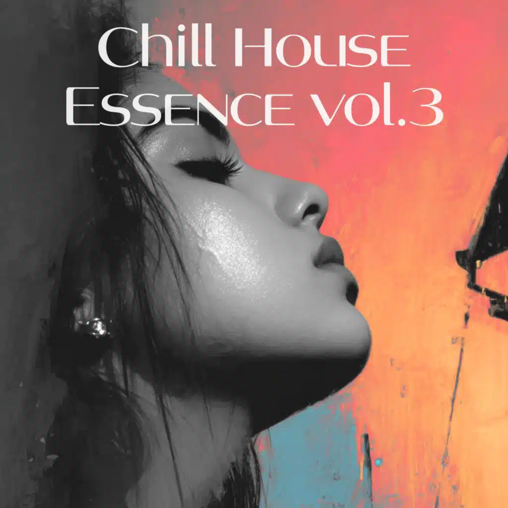 Chill House Essence vol.3