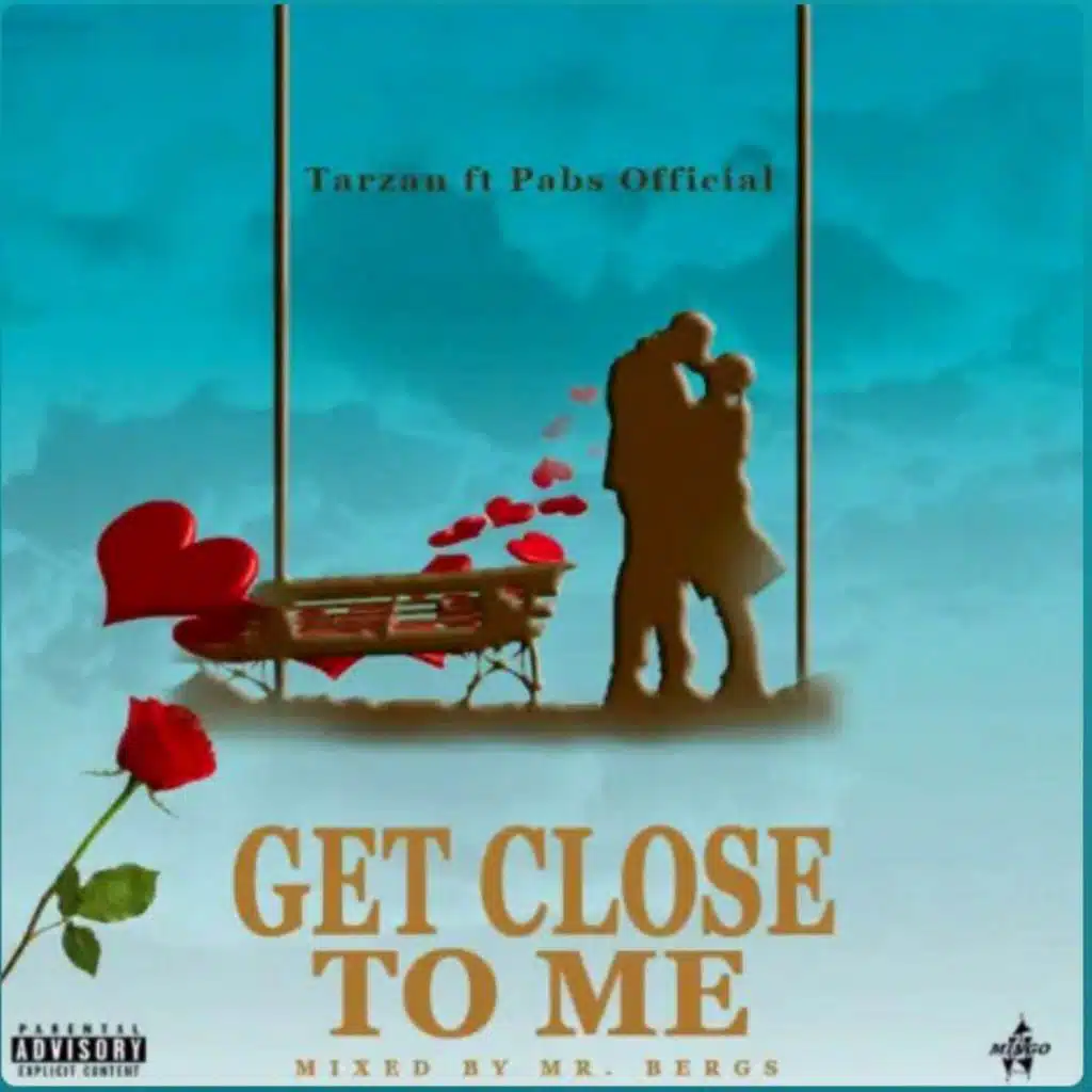 GET CLOSE TO ME (feat. Pabs Official)