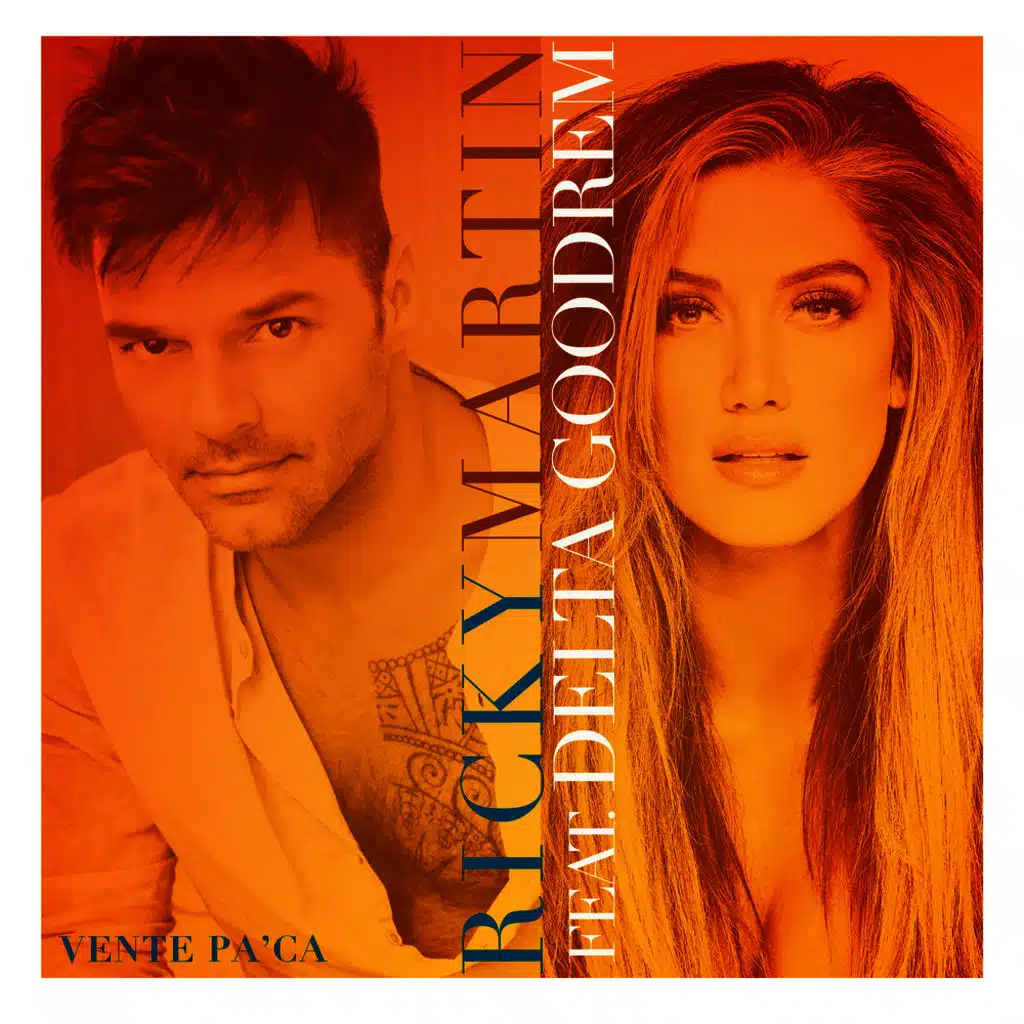 Vente Pa' Ca (feat. Delta Goodrem)