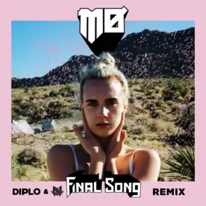 Final Song (Diplo & Jauz Remix)
