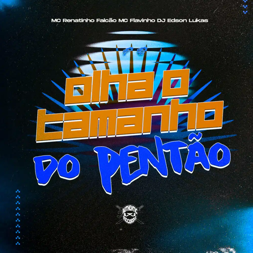 Olha o Tamanho do Pentão (feat. MC Flavinho)