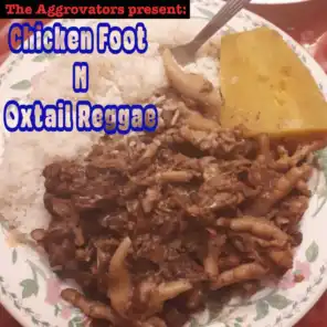 Chicken Foot n' Oxtail Reggae