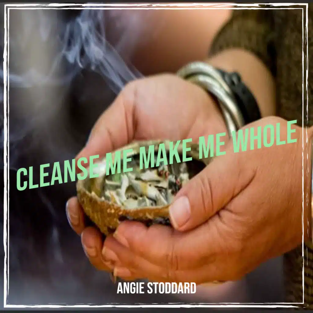 Cleanse Me Make Me Whole