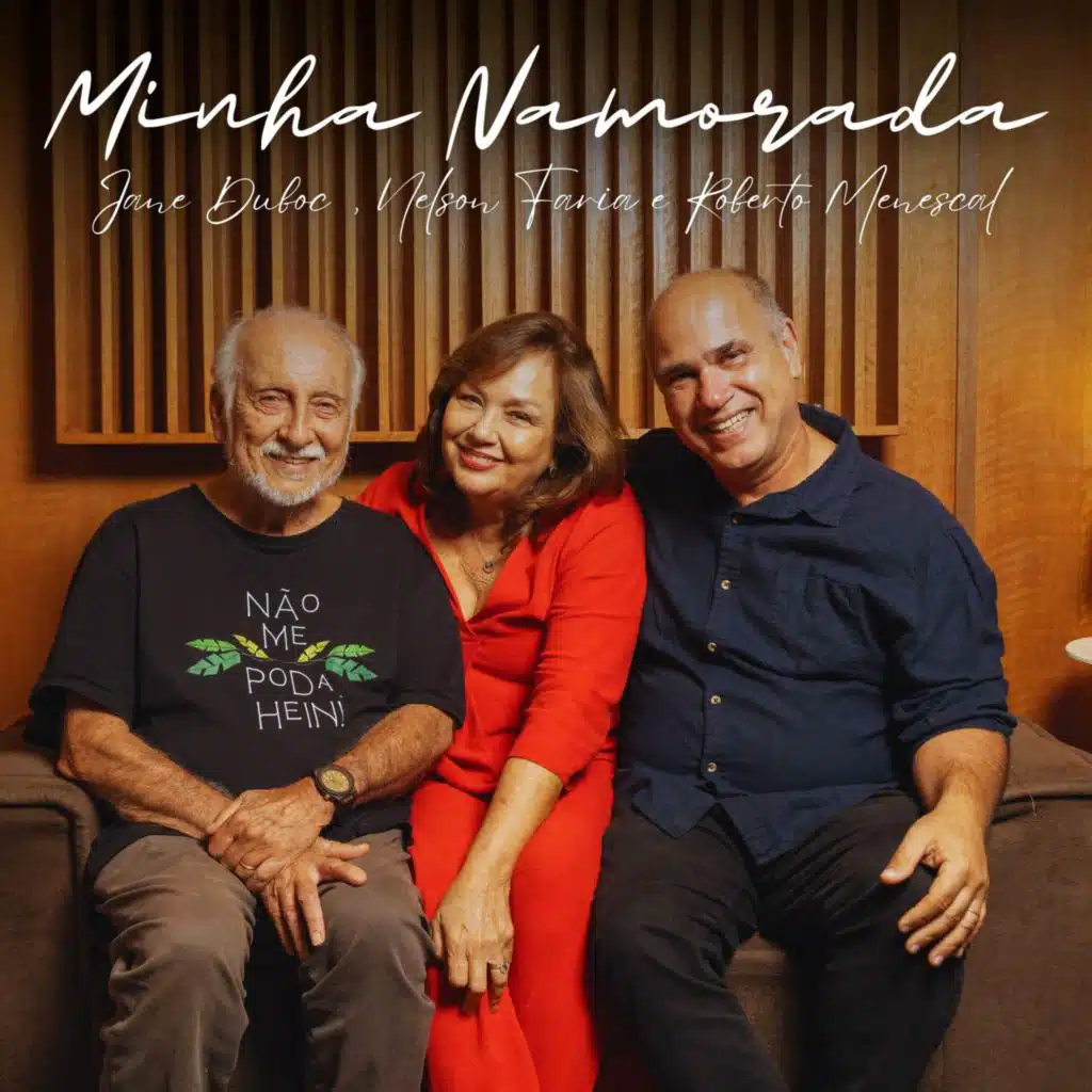 Jane Duboc, Nelson Faria & Roberto Menescal