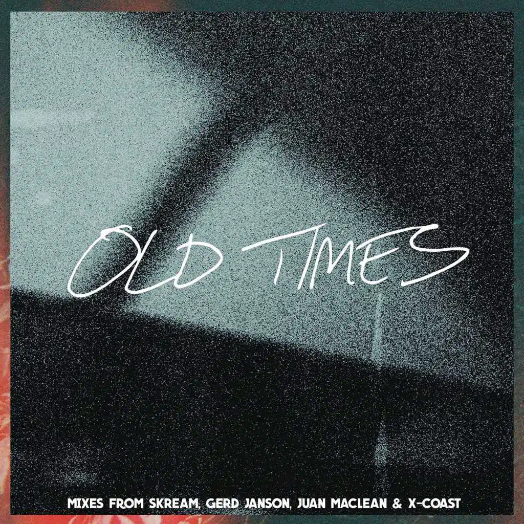 Old Times (feat. Anabel Englund) [Gerd Janson Remix]