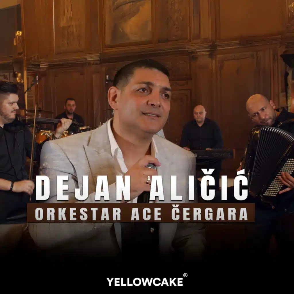 Dejan Alicic & Orkestar Ace Cergara