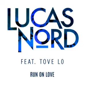 Run on Love (feat. Tove Lo) [Pri yon Joni Remix]