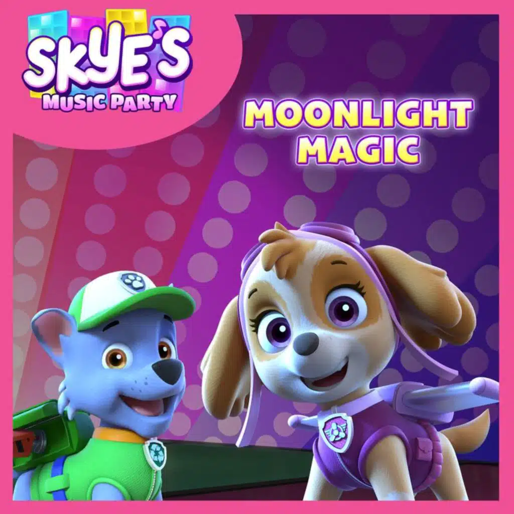 Moonlight Magic (Skye's Music Party)