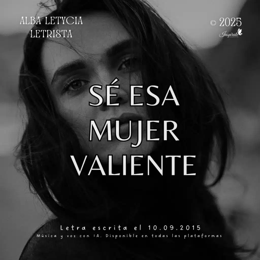 Sé esa mujer valiente