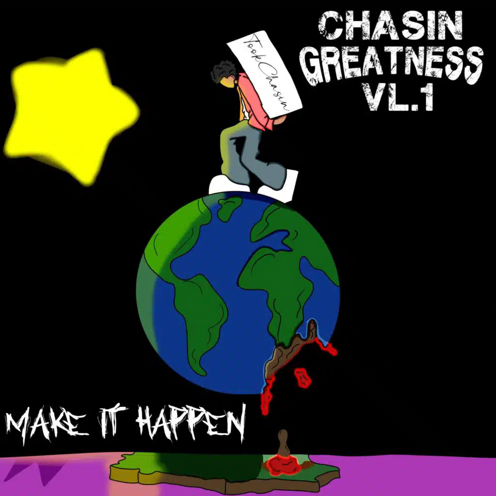 CHASIN GREATNESS VL.1