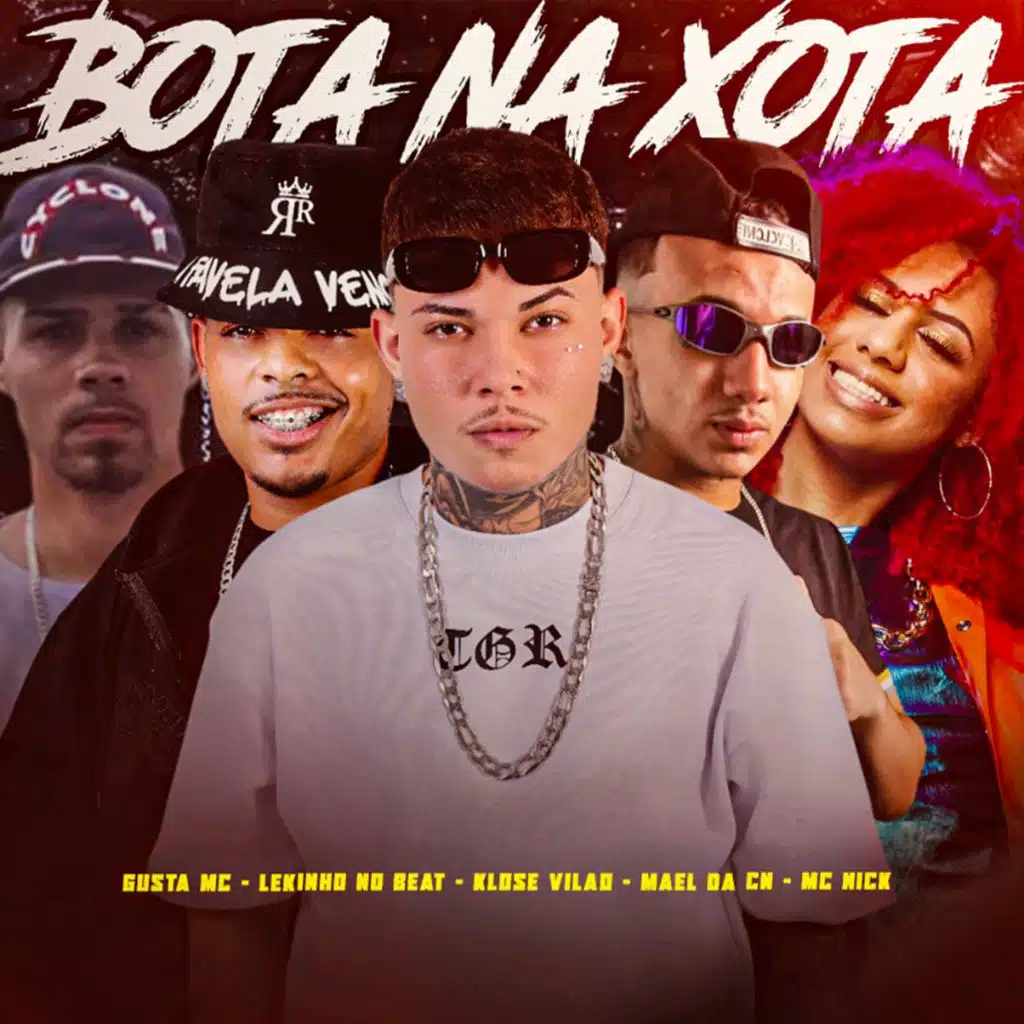 Bota na Xota (feat. Gusta Mc)