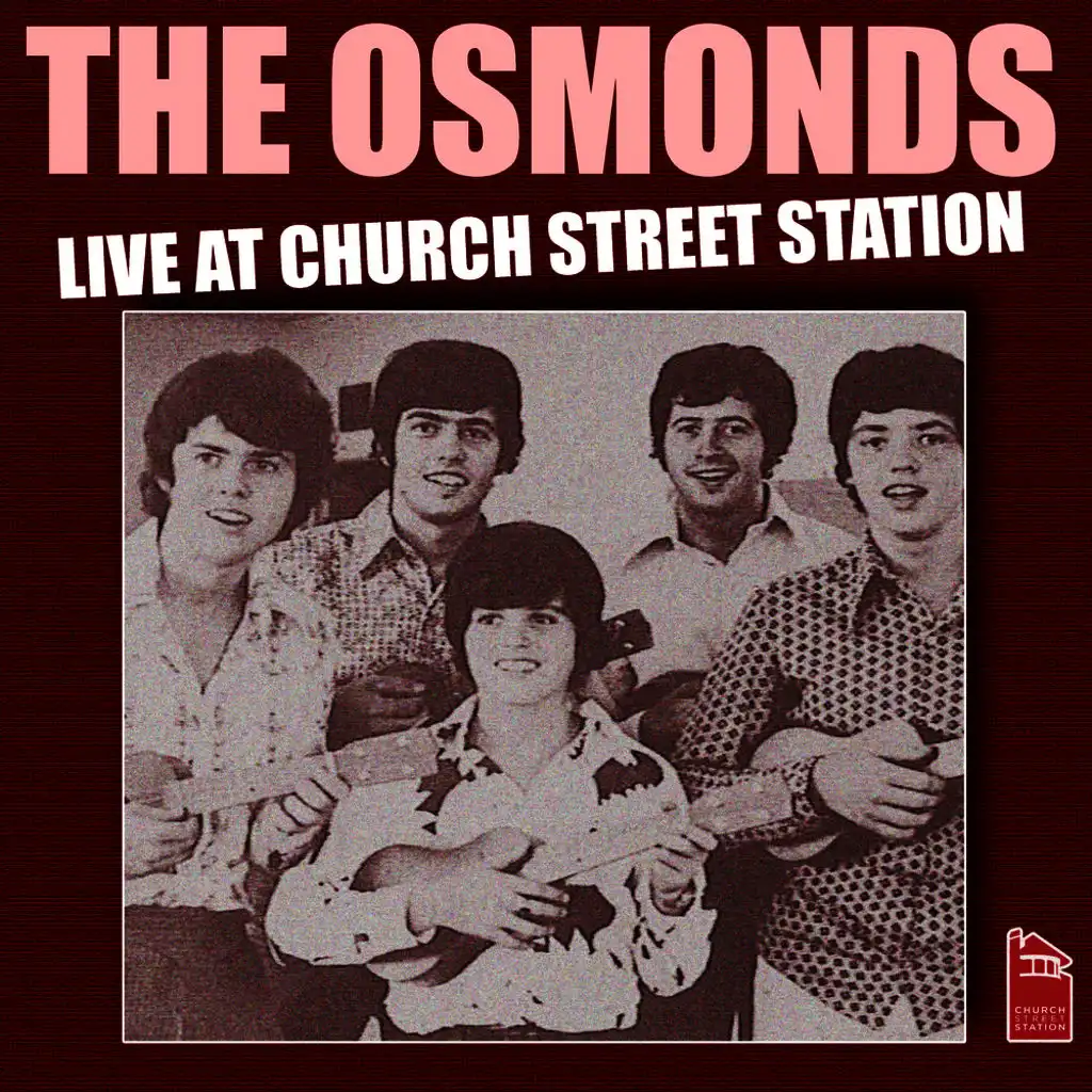 The Osmonds - Live at Church Street Station