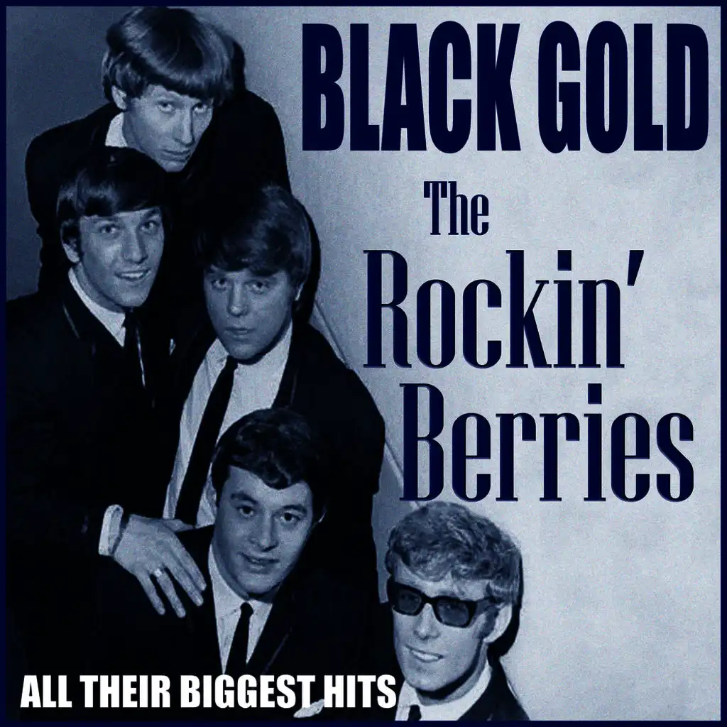 The Rockin' Berries - Black Gold