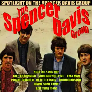 The Spencer Davis Group - Spotlight On The Spencer Davis Group