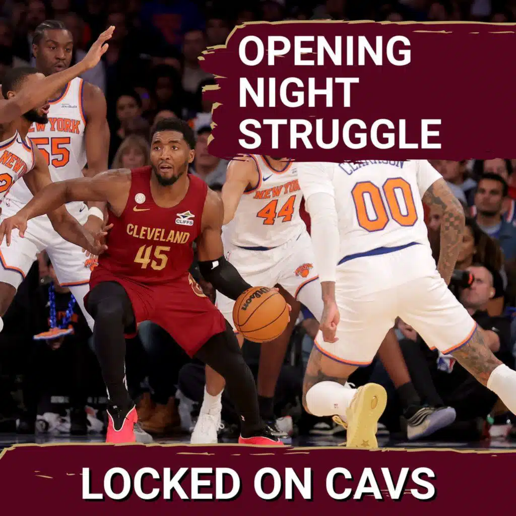 Cleveland Cavaliers Struggle On Opening Night in Loss to New York Knicks, Donovan Mitchell's Second Quarter and Tyrese Proctor's Debut