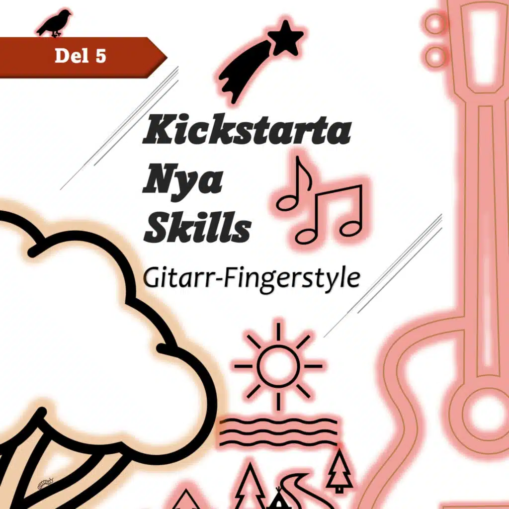 Kickstarta Nya Skills 5 - Fingerstyle
