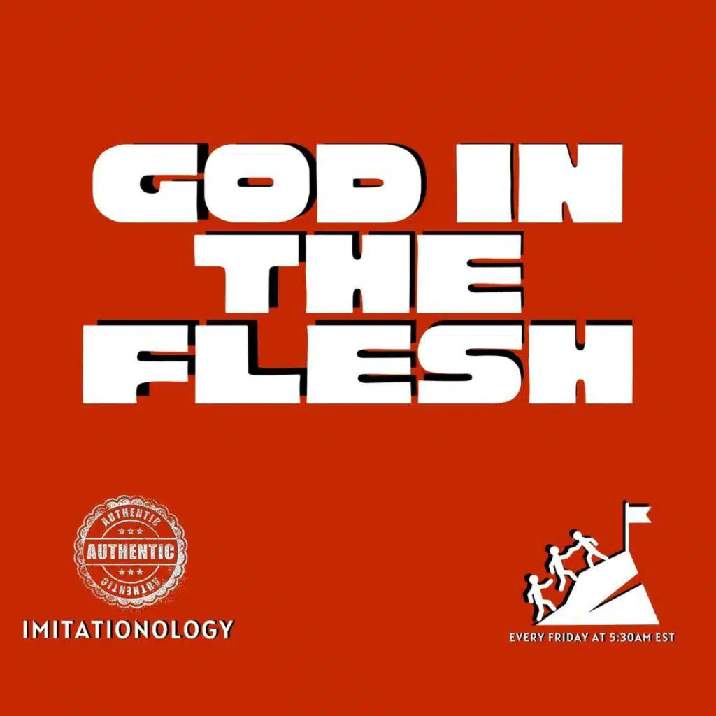 Authentic Imitationology - 133 [Morning Devo]