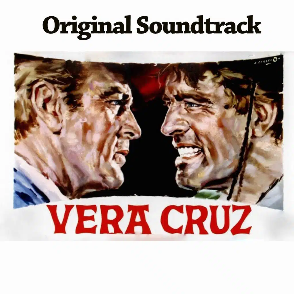 Vera Cruz (Theme from 'Vera Cruz' Original Soundtrack)