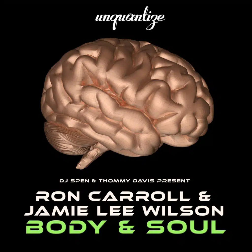 Body & Soul (Ron Carroll, DJ Emmaculate, & DJ Spen Dub)