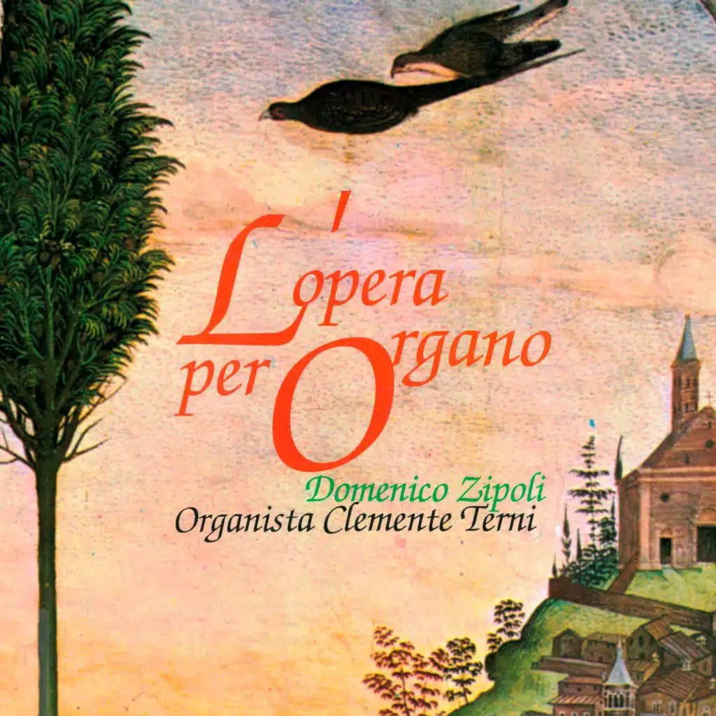 Domenico Zipoli: L'opera per organo