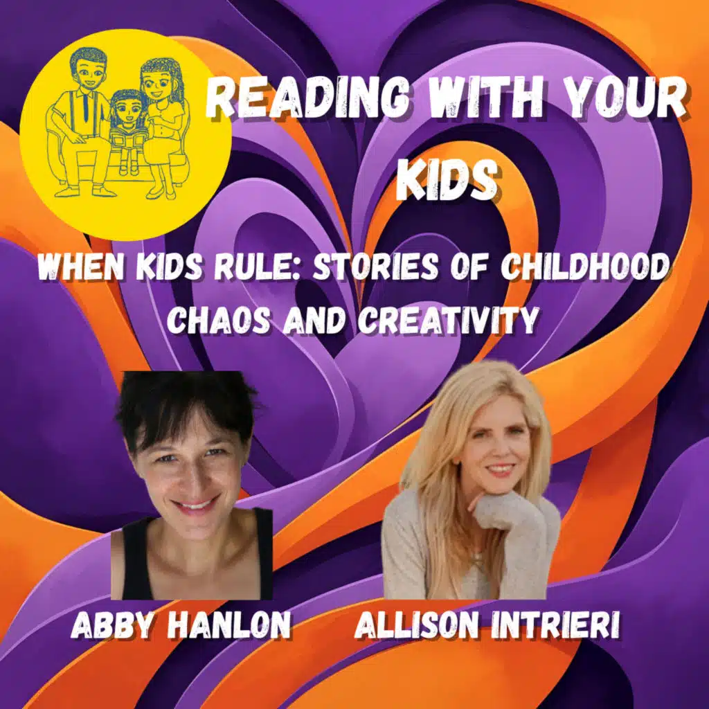 When Kids Rule: Stories of Childhood Chaos and Creativity