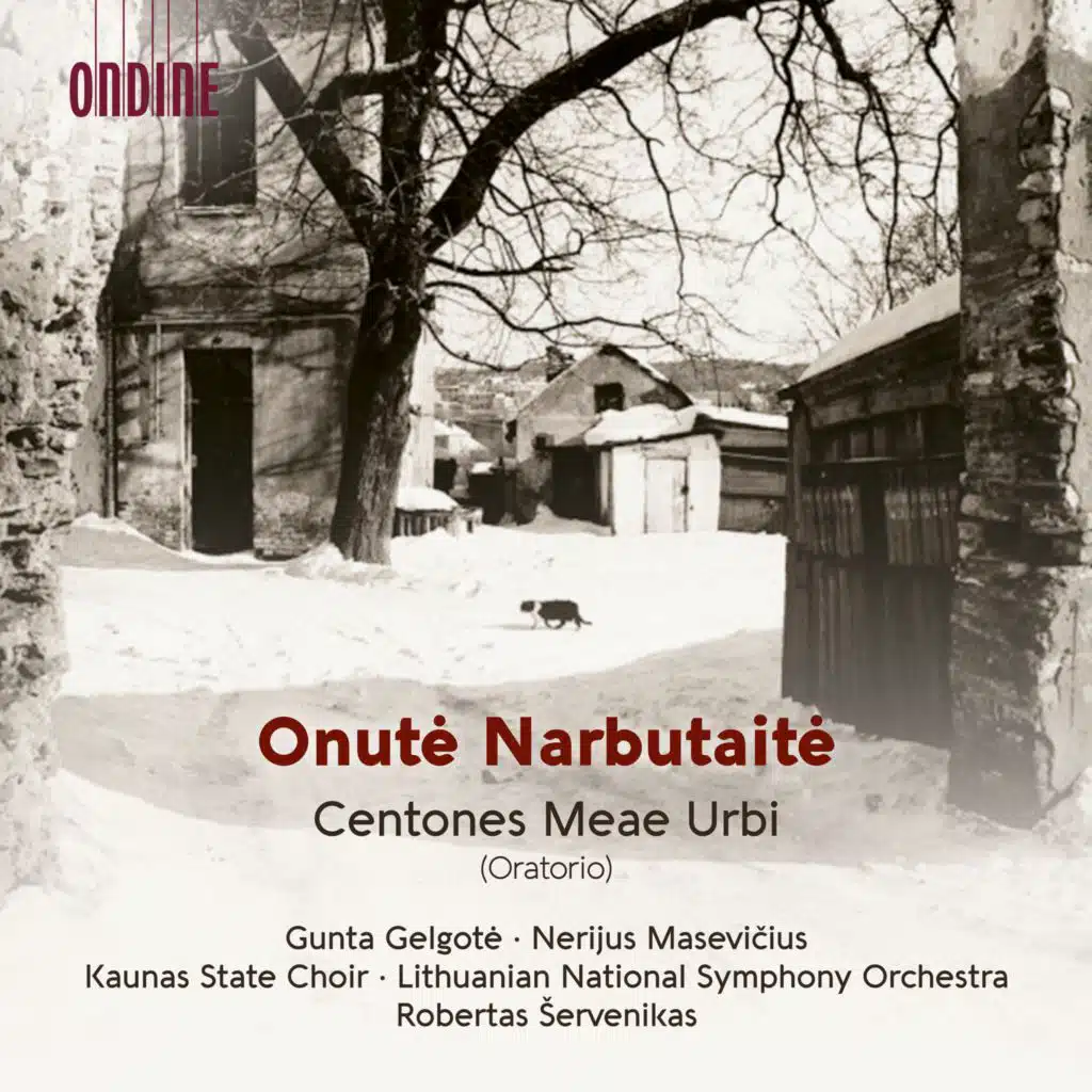 Onutė Narbutaitė: Centones meae urbi