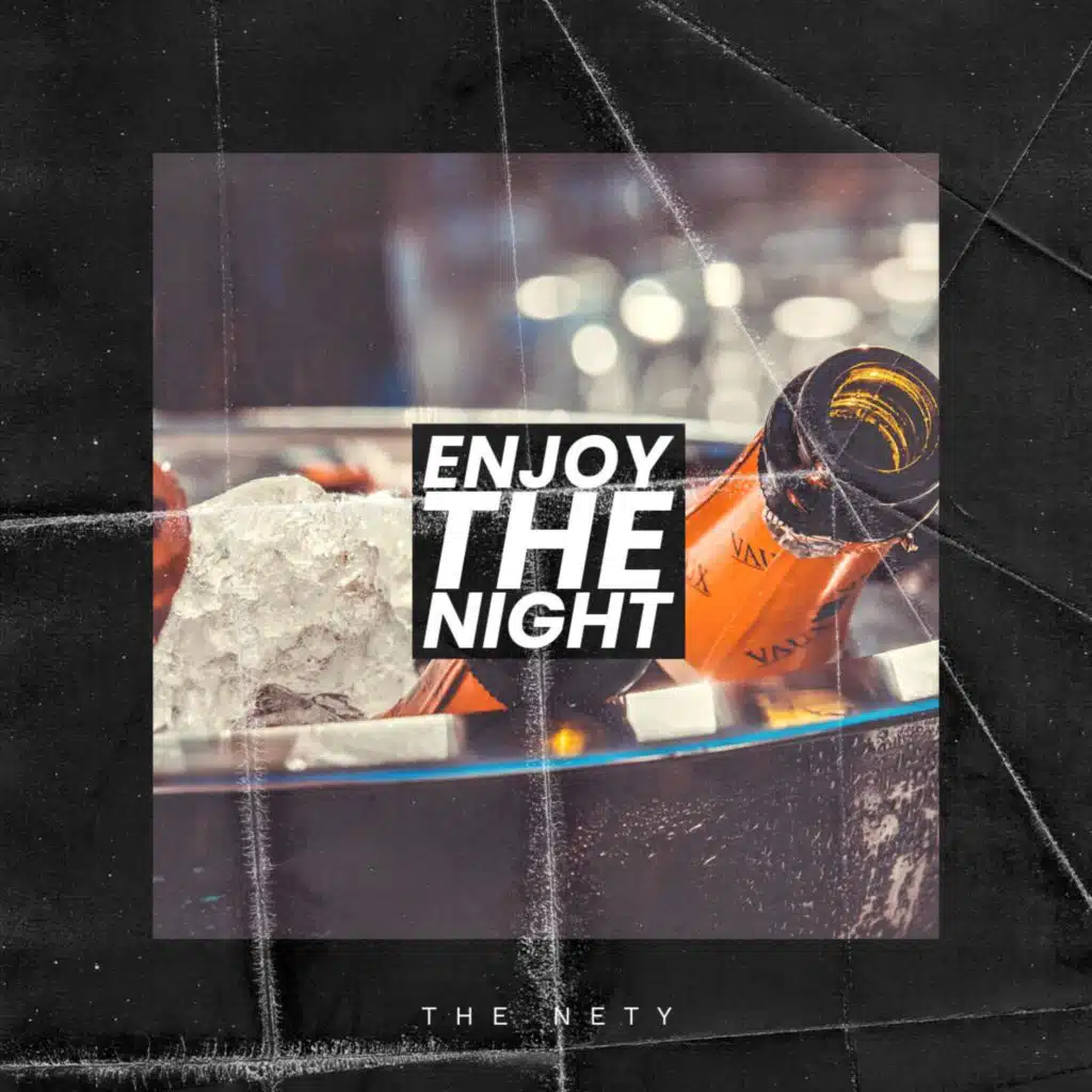 Enjoy The Night