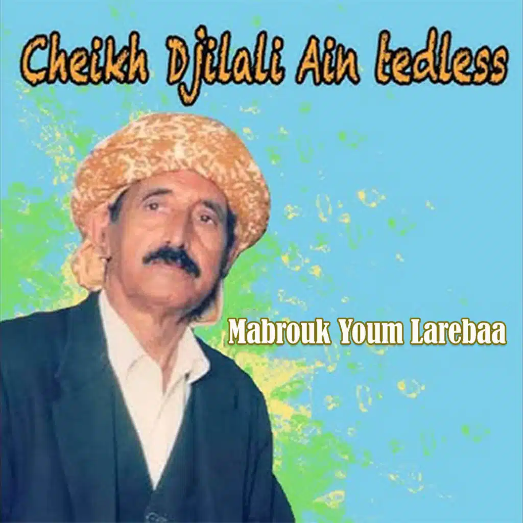 Mabrouk Youm Larebaa