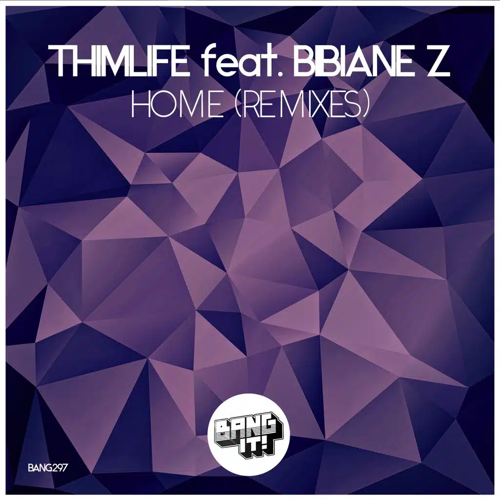 Home (Remixes) [feat. Bibiane Z]