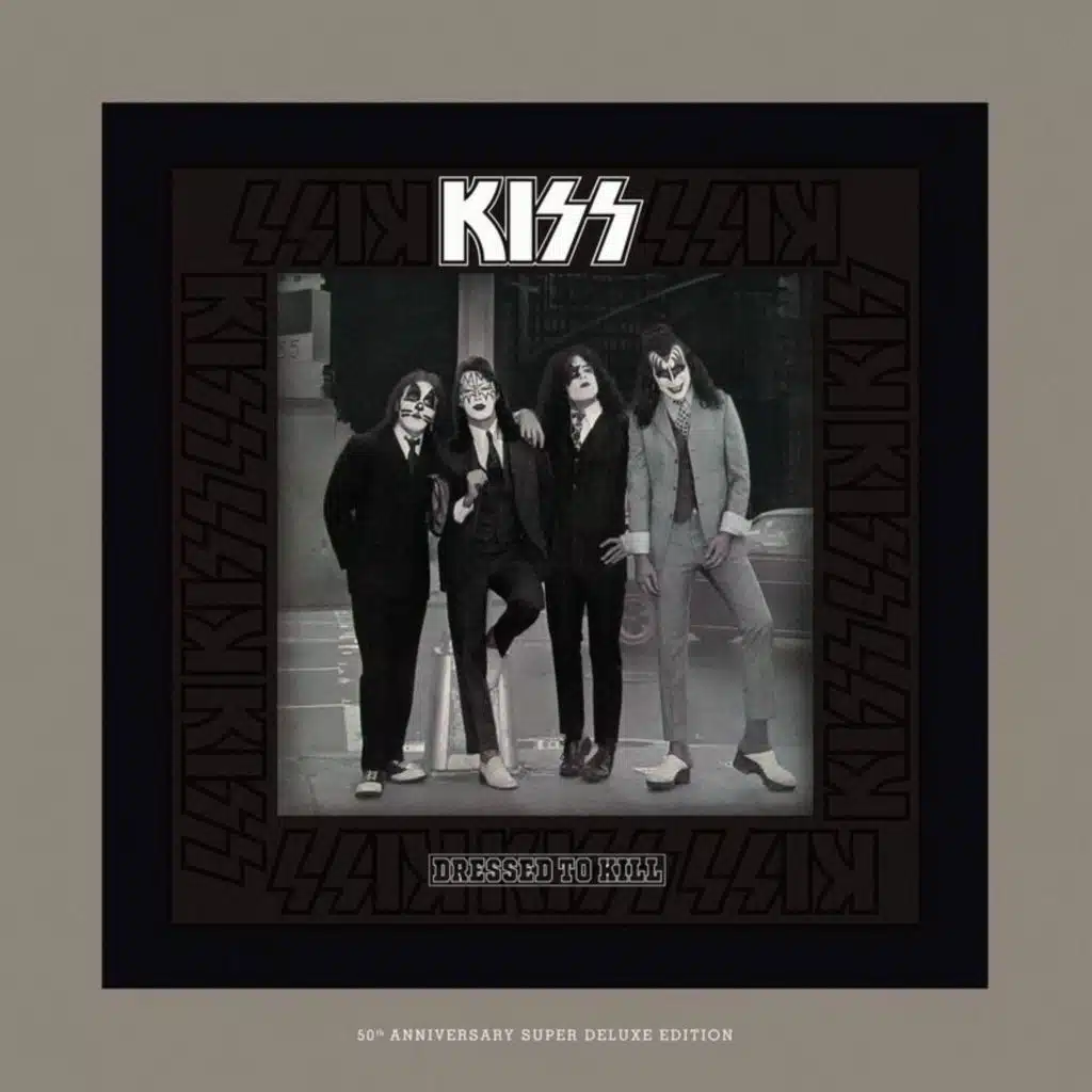 Dressed To Kill (50th Anniversary Super Deluxe)