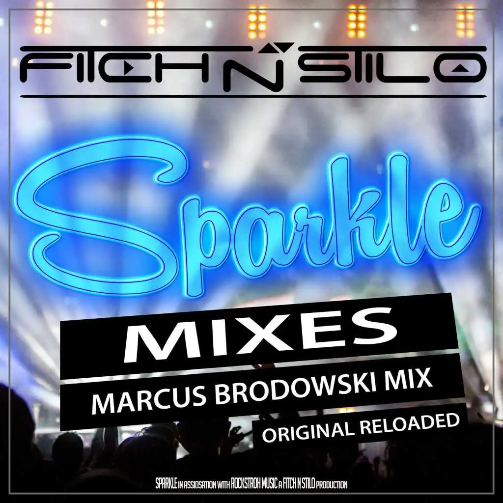 Sparkle (Original Reloaded Mix)