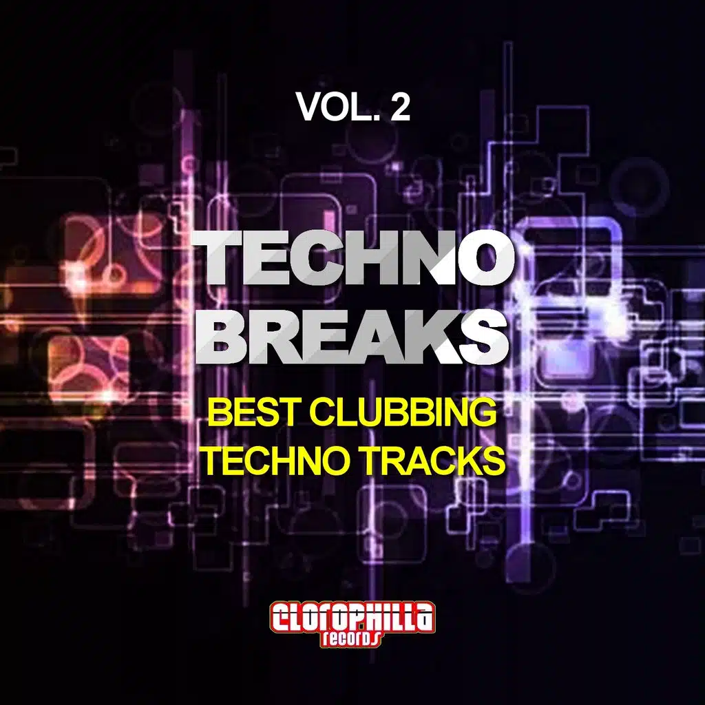 Techno Breaks, Vol. 2 (Best Clubbing Techno Tracks)