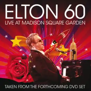 Elton 60 - Live At Madison Square Garden