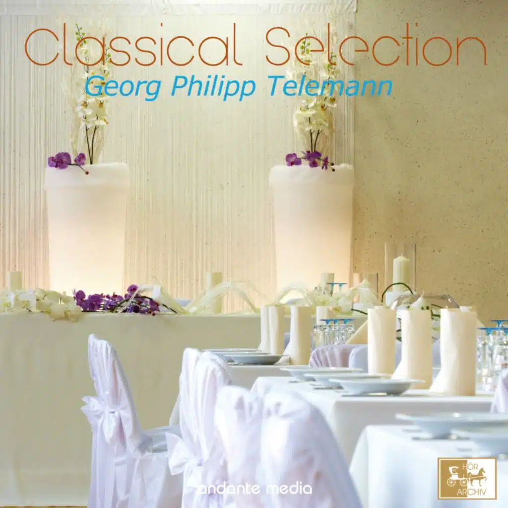 Classical Selection, Telemann: Table Music Suite No. 1 & No. 2