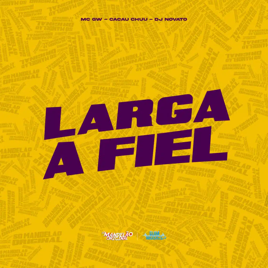 Larga a Fiél