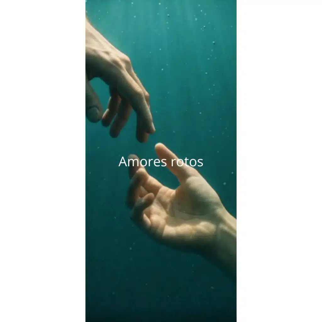 Amores rotos