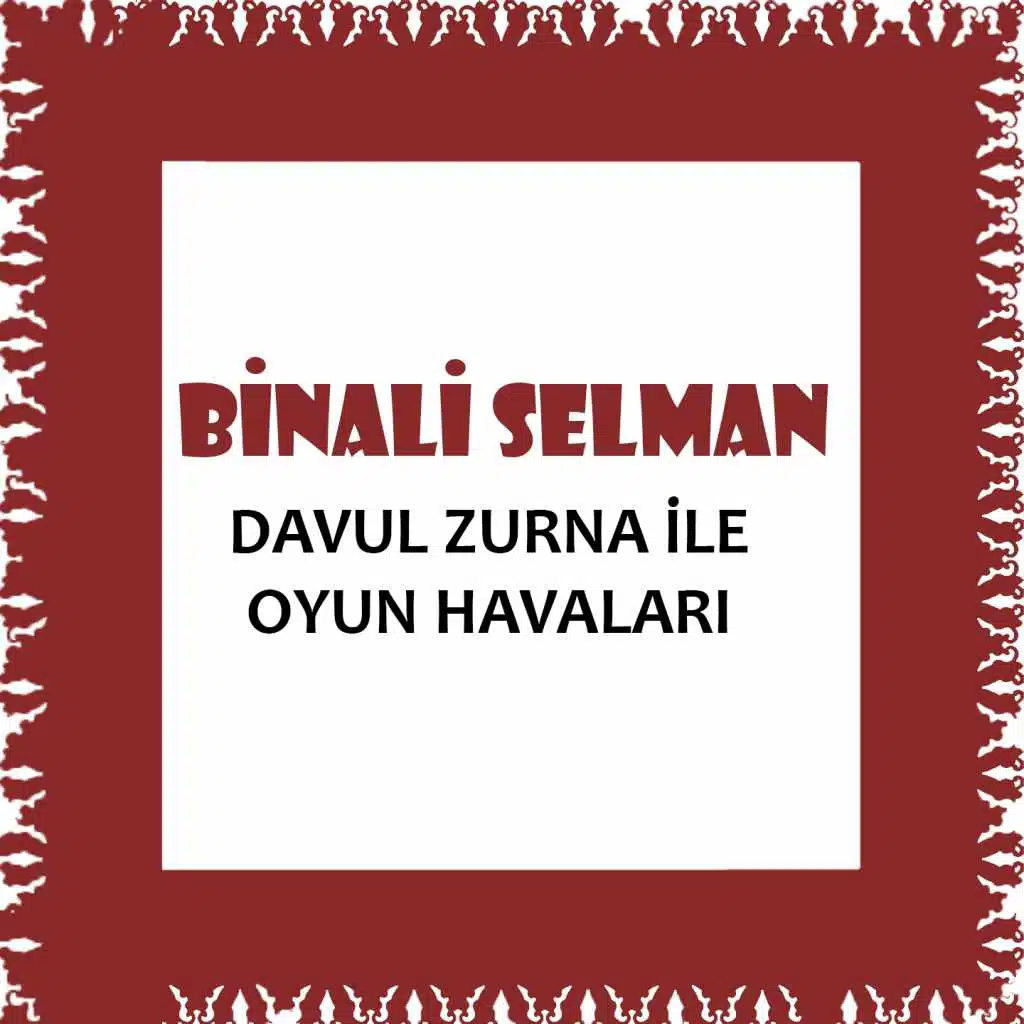 Davul Zurna İle Oyun Havaları