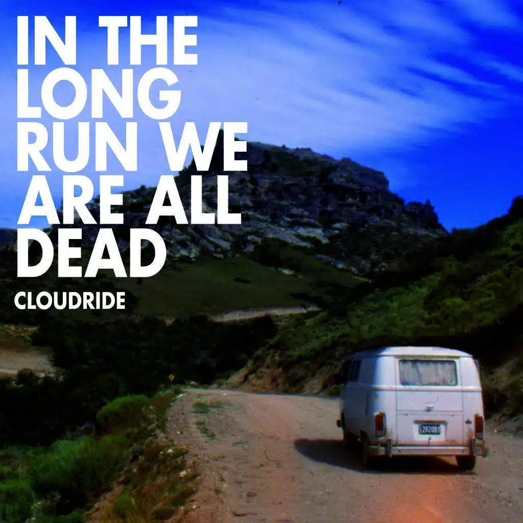 In the Long Run We Are All Dead