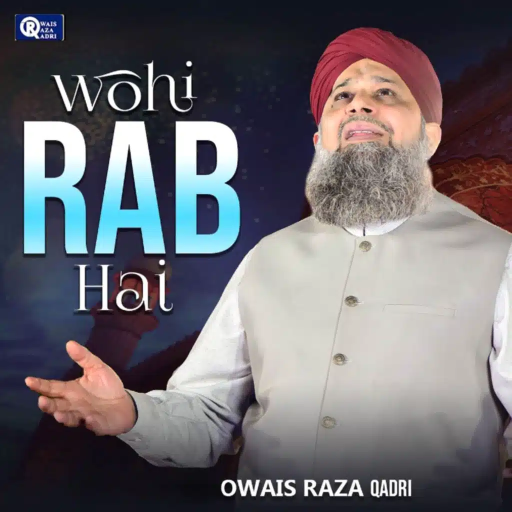 Wohi Rab Hai