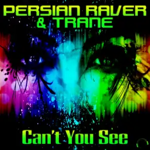 Persian Raver & Trane
