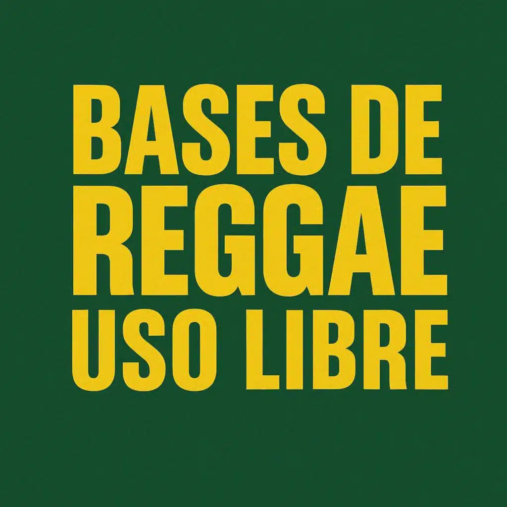 Bases de reggae uso libre