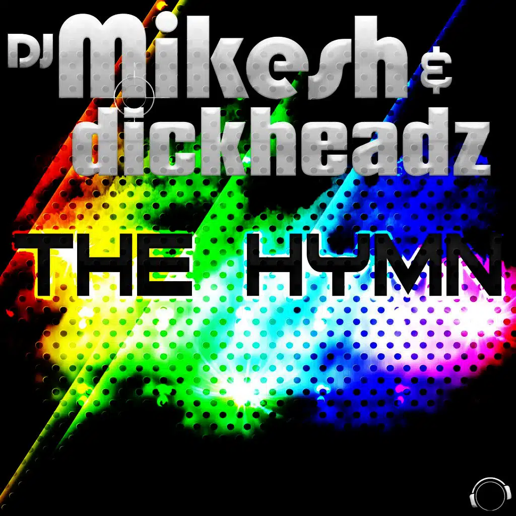 DJ Mikesh & Dickheadz