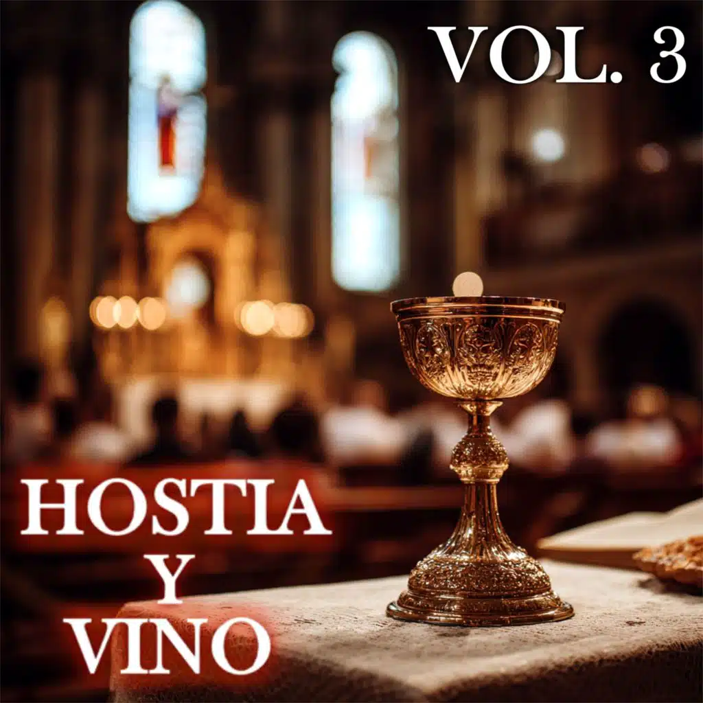 Hostia y Vino, Vol. 3
