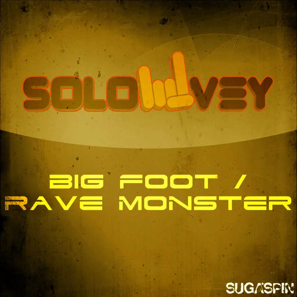 Big Foot / Rave Monster