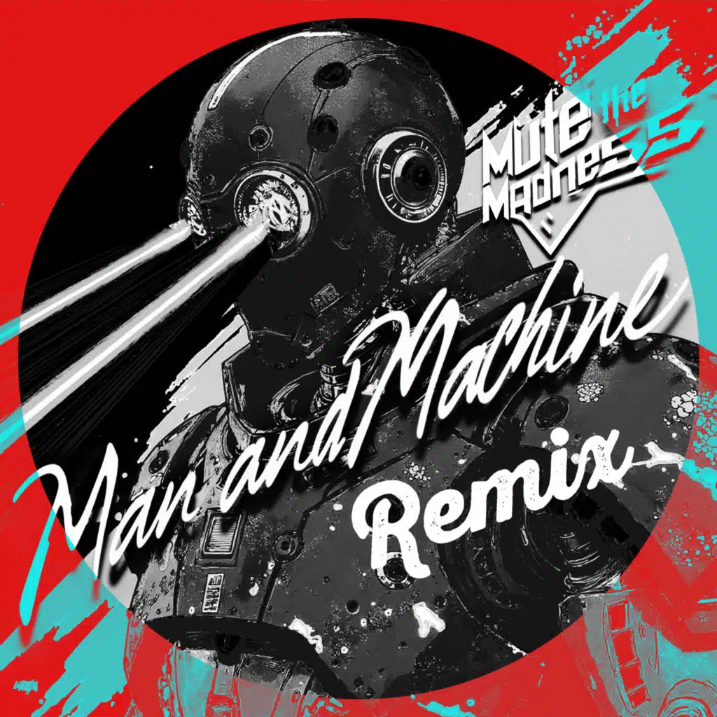 Man and Machine (Righteous Remix)