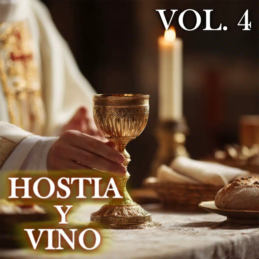 Hostia y Vino, Vol. 4
