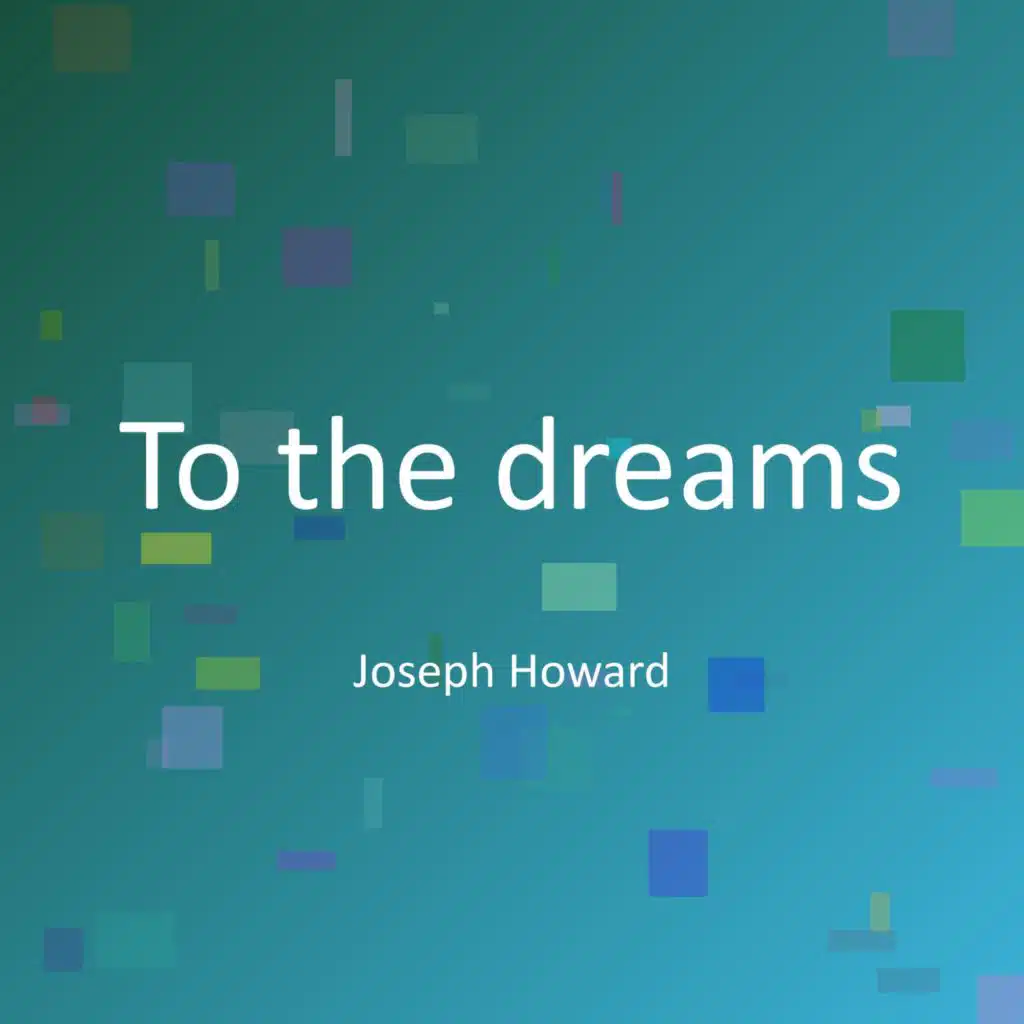 To the dreams