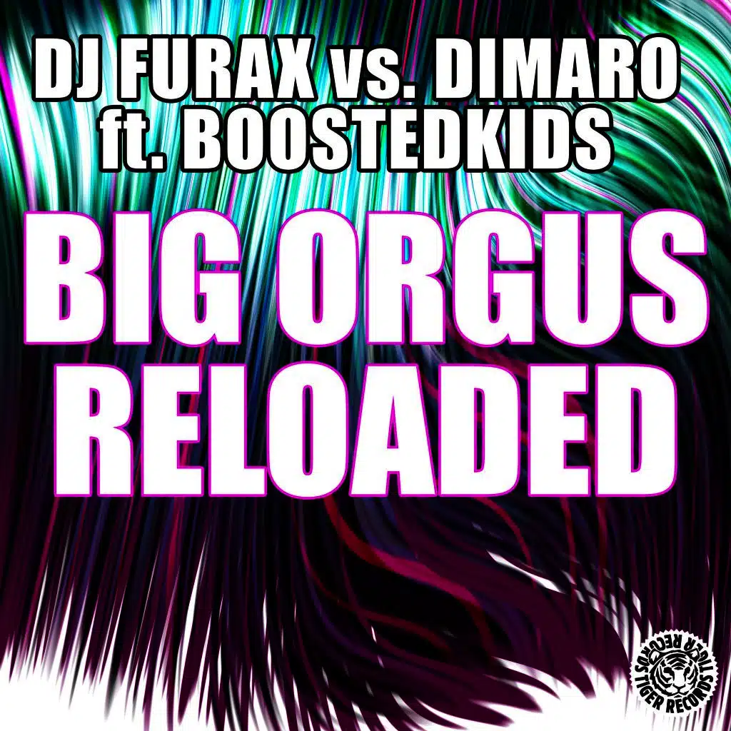 Big Orgus Reloaded (Original Mix)